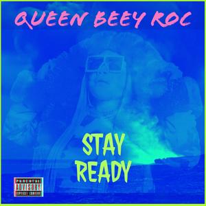 Stay Ready (Explicit)