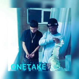 ONETAKE (feat. BalmainbabyT & Artist187) [Explicit]