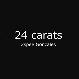24 carats (Explicit)