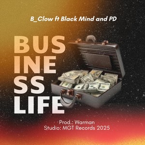 Business Life (feat. Black Mind & Pd)