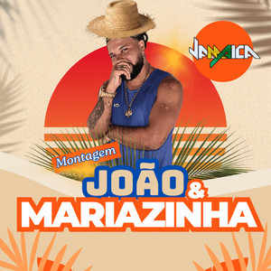 Montagem João e Mariazinha (Explicit)