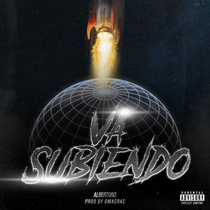 Va Subiendo (Explicit)