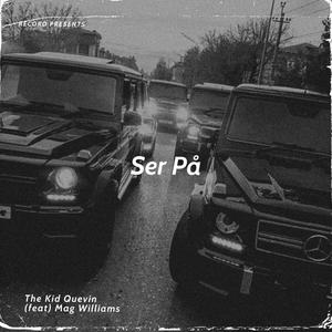 Ser På (feat. Mag Williams) (Explicit)