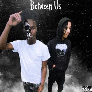 Between Us (Explicit)