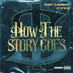 How The Story Goes (Explicit)