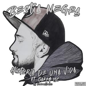 Historia de Una Vida(feat. Sarem MC & Dj DramasTralez)