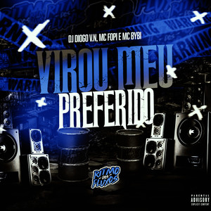 Virou Meu Preferido (Explicit)