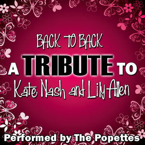 Back to Back A Tribute to Kate Nash and Lily Allen