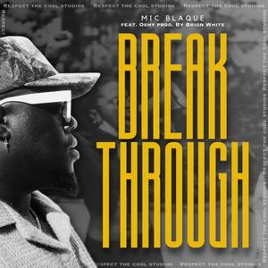 Break Through (feat. Oshy) (Explicit)