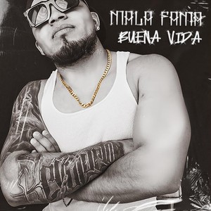 Mala Fama Buena Vida (Explicit)