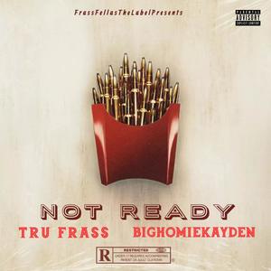 Not Ready (Explicit)