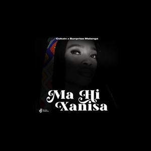 Mahi Xanisa (feat. Surprise Malanga)