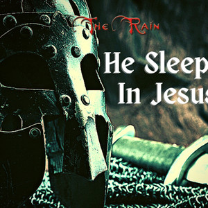 He Sleeps in Jesus (Restored)