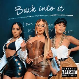 Back Into It (Explicit)