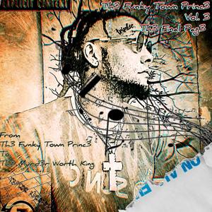 Th3 Funky Town Princ3 Vol.3 (Explicit)