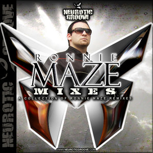 Ronnie Maze Remixes Vol 1