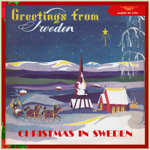 Greetings from Sweden - Christmas in Sweden (Album of 1954)