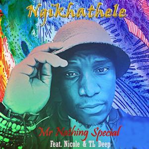 Ngikhathele (feat. Nicole & Nathing Special)