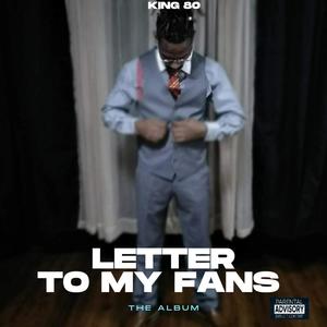 Letter To My Fans (Explicit)