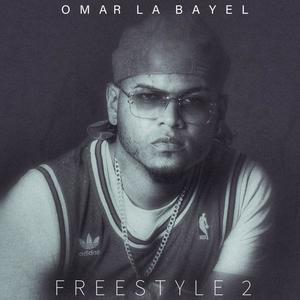 Omar La Bayel - Freestyle 2