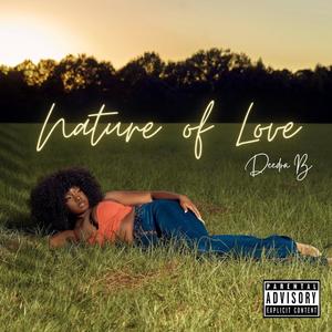 Nature Of Love (Explicit)