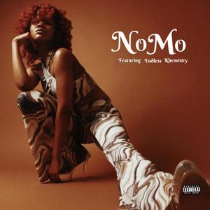 NoMo (feat. Endless Khemistry) [Explicit]