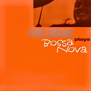 Plays Bossa Nova (Remastered)