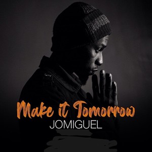 Make It Tomorrow