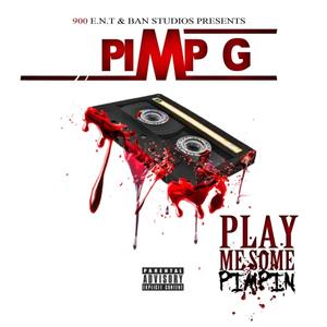 Play Me Some Pimpin' (Explicit)