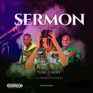 yungchizky (SERMON) ft Lilsmoke X flashkid