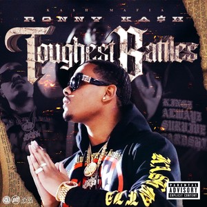 Toughest Battles (Explicit)