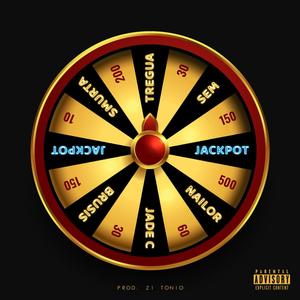 Jackpot (feat. Ale Tregua, Sem, Nailor, Jade C, Brusis & Smurta) [Explicit]