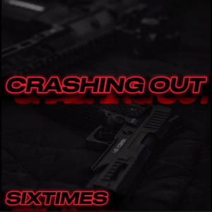 CrashingOut (Explicit)