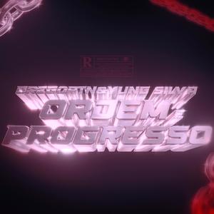 ORDEM E PROGRESSO (feat. Gregor Tn)