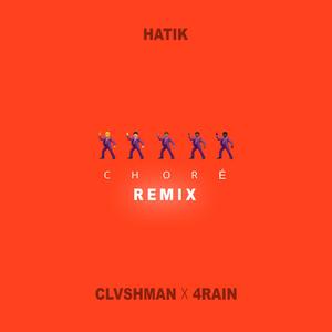 Choré (CLVSHMAN & 4Rain Remix|Explicit)