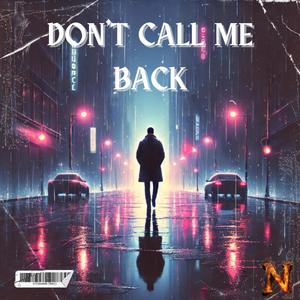 Don't Call Me Back