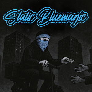 Static Bluemagic (Explicit)