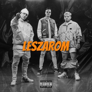 Leszarom (Explicit)