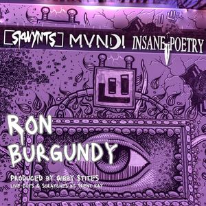 Ron Burgundy (feat. MVNDI & Insane Poetry) [Explicit]