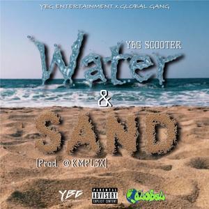 Water & Sand (Explicit)