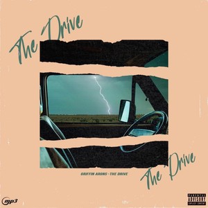 The Drive (Explicit)