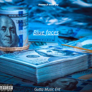 Blue Faces (Explicit)