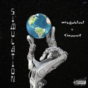 Simulation (feat. Cinoevil) [Explicit]