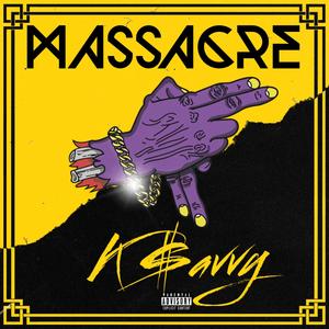 Massacre (Explicit)