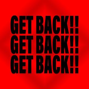 GET BACK!! (Explicit)