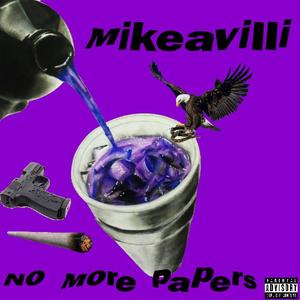 No More Papers (Explicit)