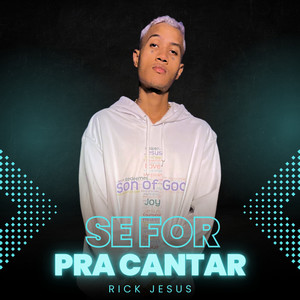 Se For pra Cantar