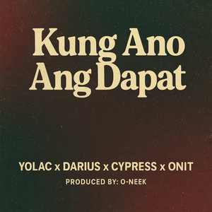 Kung Ano Ang Dapat (Explicit)