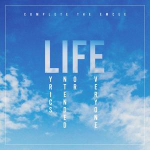 LIFE (Lyrics Intended For Everyone)