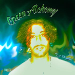 Green Alchemy (Explicit)